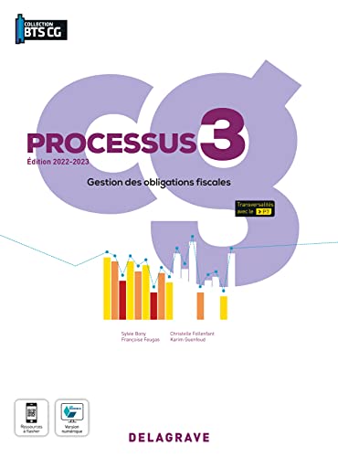 Processus 3 - Gestion des obligations fiscales BTS Comptabilité Gestion (CG) (2022) - Pochette élève