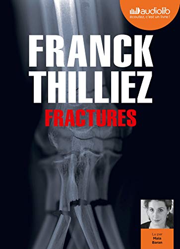 Fractures: Livre audio 1 CD MP3