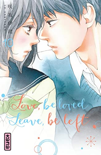Love, be loved Leave, be left - Tome 10