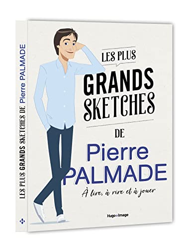 Les plus grands sketches de Pierre Palmade