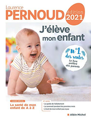 J'élève mon enfant - édition 2021