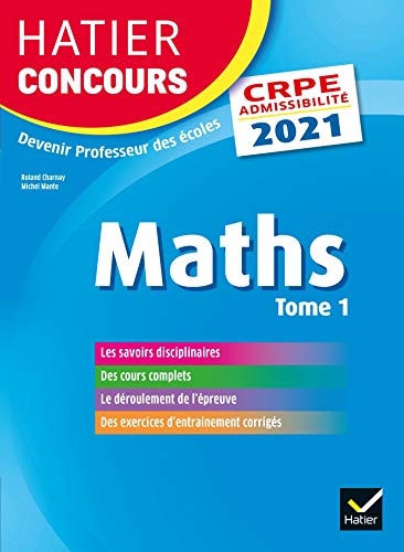 Mathématiques tome 1 - CRPE 2021 - Epreuve écrite d'admissibilité