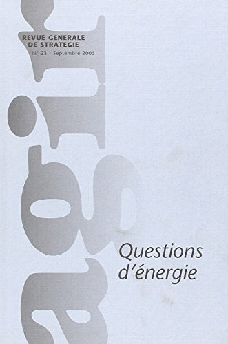 Agir, N° 23 : Questions d'énergie