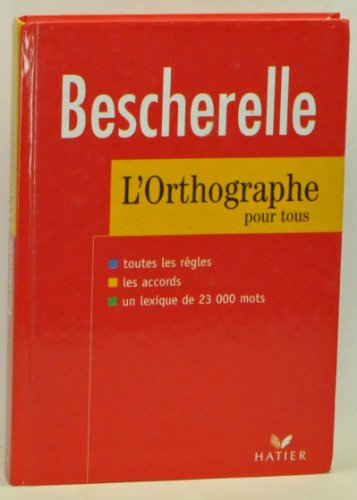 Besherelle : L'orthographe pour tous