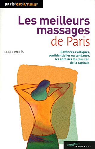 Les meilleurs massages de Paris