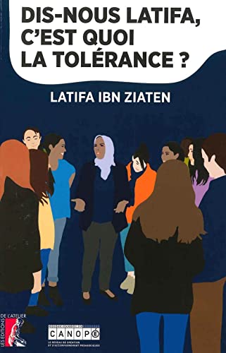 Dis nous Latifa, c'est quoi la tolérance ?