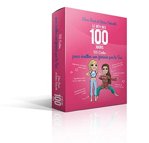Le Défi des 100 Jours! 100 Cartes pour éveiller son féminin par le Tao