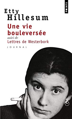 Une vie bouleversée.