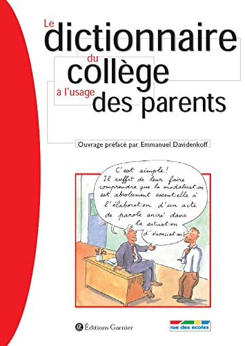 Le Dictionnaire du collège à l'usage des parents