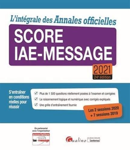 L'intégrale des Annales officielles Score IAE-Message 2021