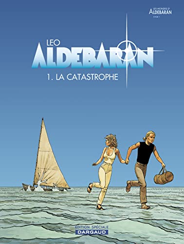 Aldebaran - Tome 0 - La Catastrophe (OP LEO )