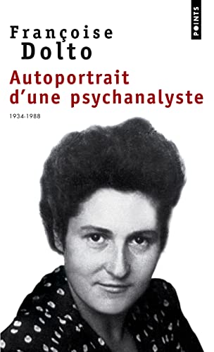 Autoportrait d'une psychanalyste (1934-1988)