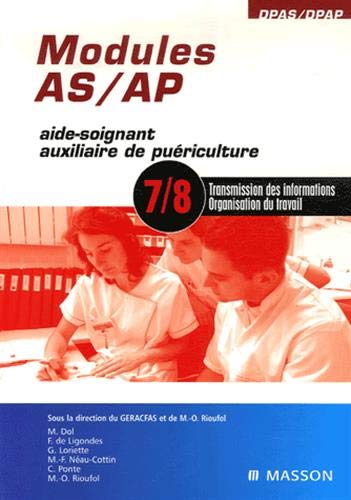 Modules AS/AP - 7/8: Transmission des informations et organisation du travail