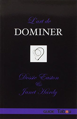 L'art de dominer