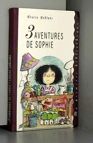 3 aventures de Sophie