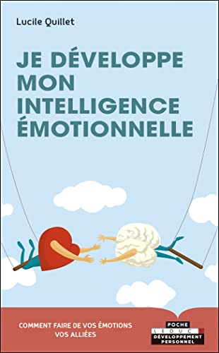 Je développe mon intelligence émotionnelle