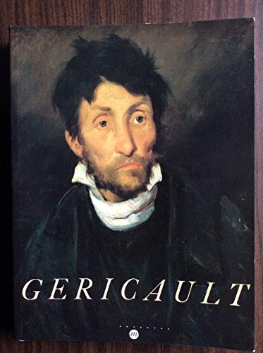 Géricault - Galeries Nationales du Grand Palais - Paris - 1991 - 1992