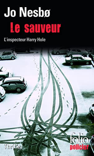 Le sauveur: Une enquête de l'inspecteur Harry Hole