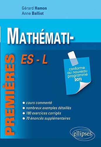 Mathématiques Premières ES & L Conforme au Programme 2011