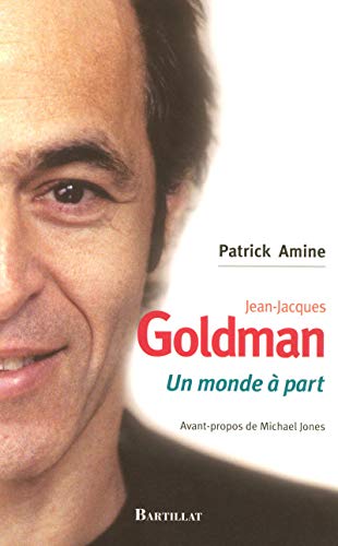 Jean-Jacques Goldman Un monde à part