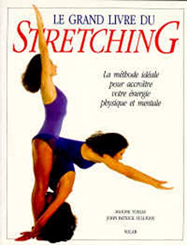 Le Grand livre du stretching