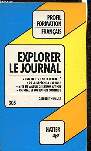 EXPLORER LE JOURNAL. Edition 1982