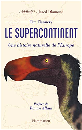 Le supercontinent: Une histoire naturelle de l'Europe