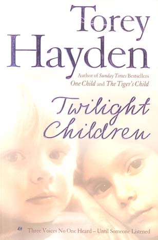 Twilight Children: Three Voices No One Heard - Until Someone Listened