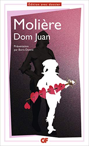 Dom Juan: EDITION AVEC DOSSIER
