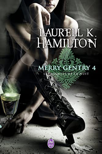 Merry Gentry, 4 : Les assauts de la nuit