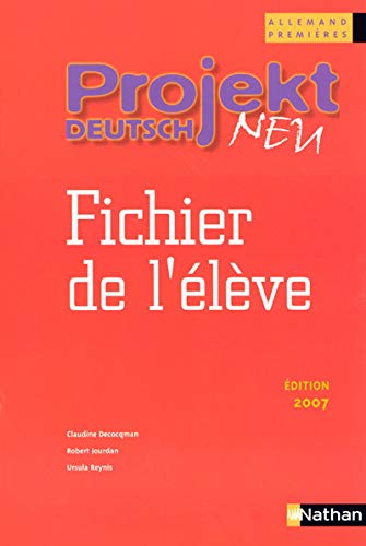 Projekt Deutsch Neu 1re 2007 - fichier élève
