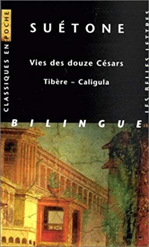 Vies des douze Césars. Tibère et Caligula, Edition bilingue
