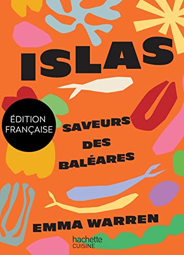 Islas: Ce qu'on mange dans les îles espagnoles