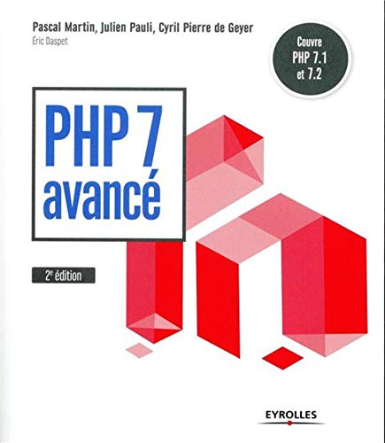 PHP 7 avancé: Couvre PHP 7.1 et 7.2