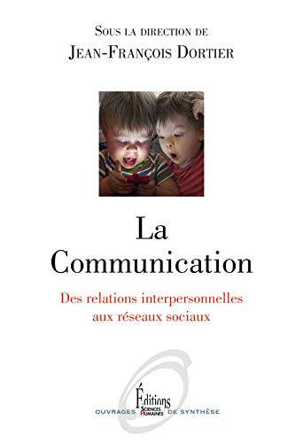 La Communication : Etat des Savoirs