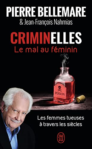 Criminelles: Le mal au féminin