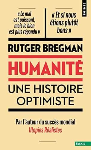 Humanité: Une histoire optimiste
