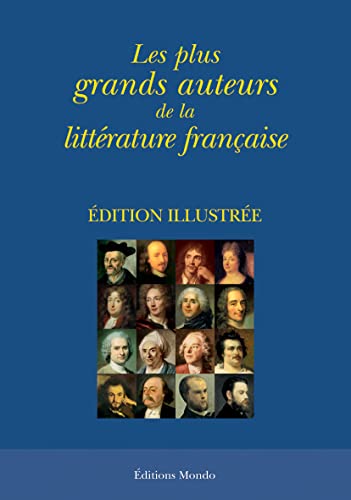 Les Plus Grandes Oeuvres de la littérature française (CD-ROM inclus)