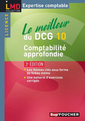 Le meilleur du DCG 10 - Comptabilité approfondie 3e édition