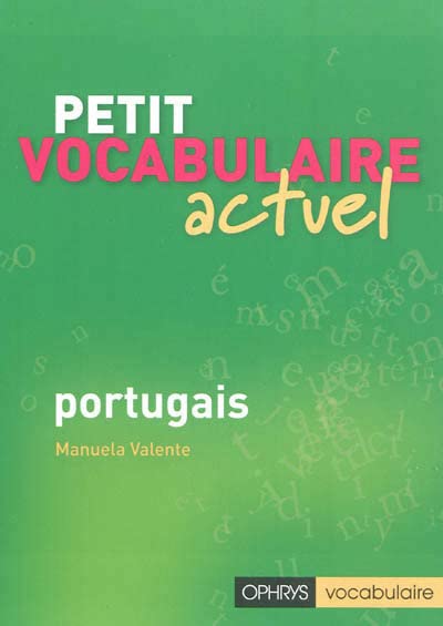 Petit vocabulaire actuel - portugais