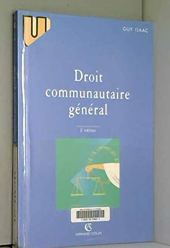 DROIT COMMUNAUTAIRE GENERAL. 5ème édition revue et mise à jour 1997