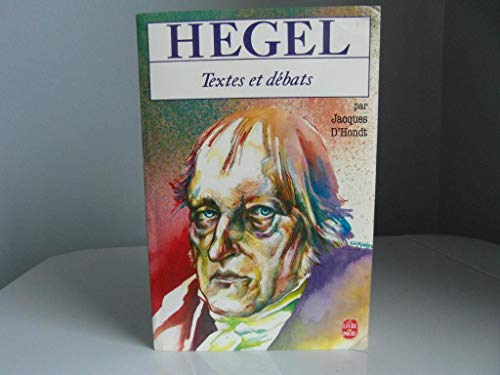 Hegel: Le philosophe du débat et du combat