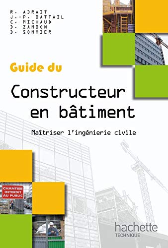 Guide du constructeur en bâtiment - Livre élève - Ed.2009