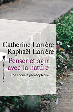 Penser et agir avec la nature