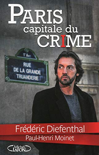 Paris: capitale du crime