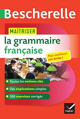 Maîtriser la grammaire française (enseignement supérieur, concours de l'enseignement): règles et exercices corrigés