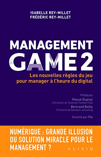 Management game 2: Les nouvelles règles du jeu pour manger à l'heure digital