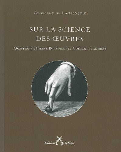 Sur la science des oeuvres: Questions à Pierre Bourdieu (et à quelques autres)