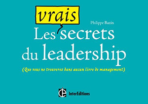 Les vrais secrets du leadership