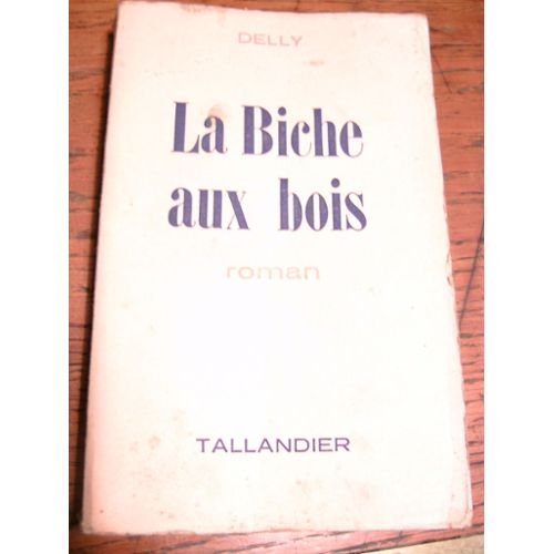 La Biche au bois (Collection Delly)